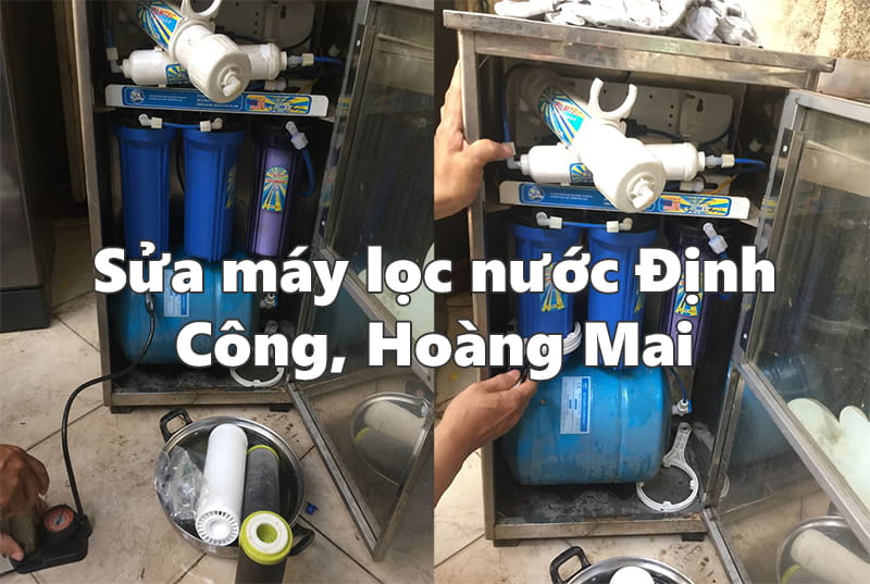 Sửa máy lọc nước Định Công, quận Hoàng Mai, sửa tốt 0936 433 267