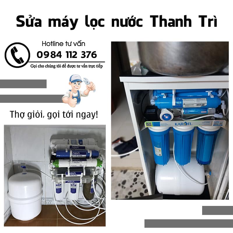 Sửa Máy Lọc Nước Thanh Trì, Thợ Giỏi, Gọi Tới Ngay