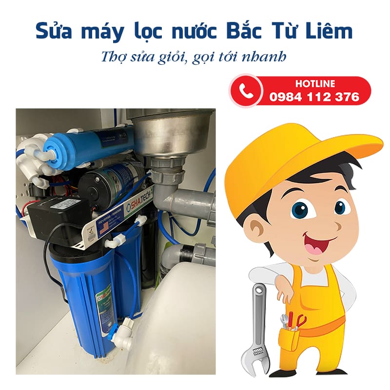 Thợ Sửa Máy Lọc Nước Bắc Từ Liêm, Nhanh Và Tốt Hiện Nay