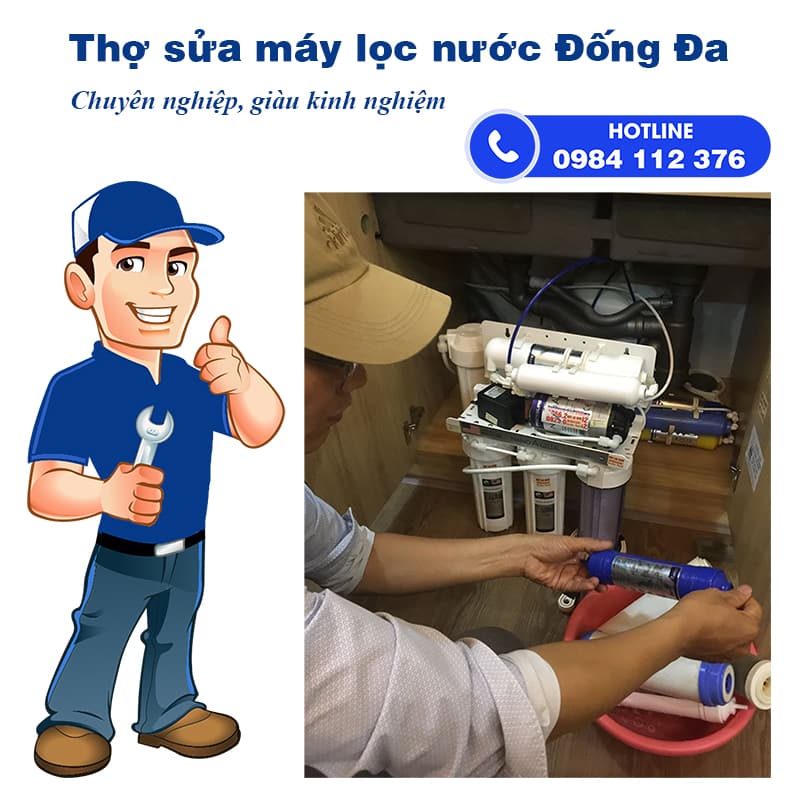 Thợ sửa máy lọc nước Đống Đa, trên 5 năm kinh nghiệm