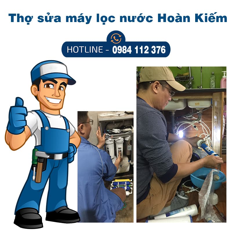 Thợ Sửa Máy Lọc Nước Hoàn Kiếm, Sửa Giỏi, Trên 5 Năm Kinh Nghiệm
