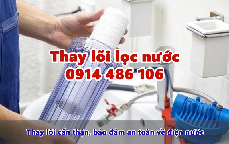 Thay lõi lọc nước