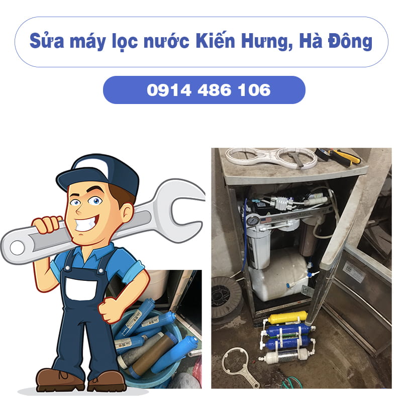 Sửa Máy Lọc Nước Kiến Hưng, Hà Đông, Gọi Có Thợ Sau 15 Phút