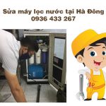 Sửa máy lọc nước tại Hà Đông