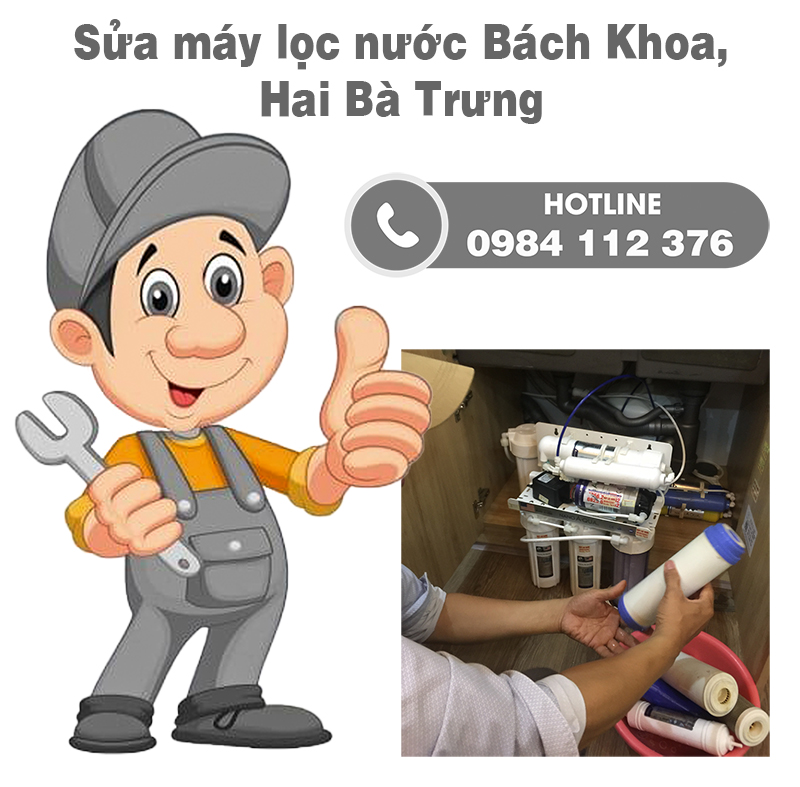 Sửa máy lọc nước Bách Khoa, Hai Bà Trưng 0984 112 376