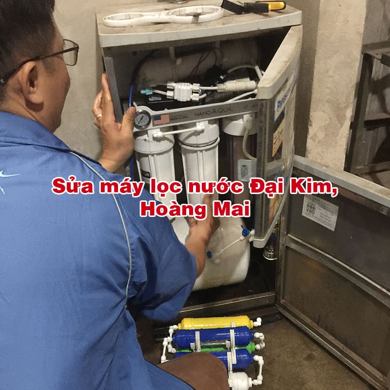 Sửa máy lọc nước Đại Kim, Hoàng Mai