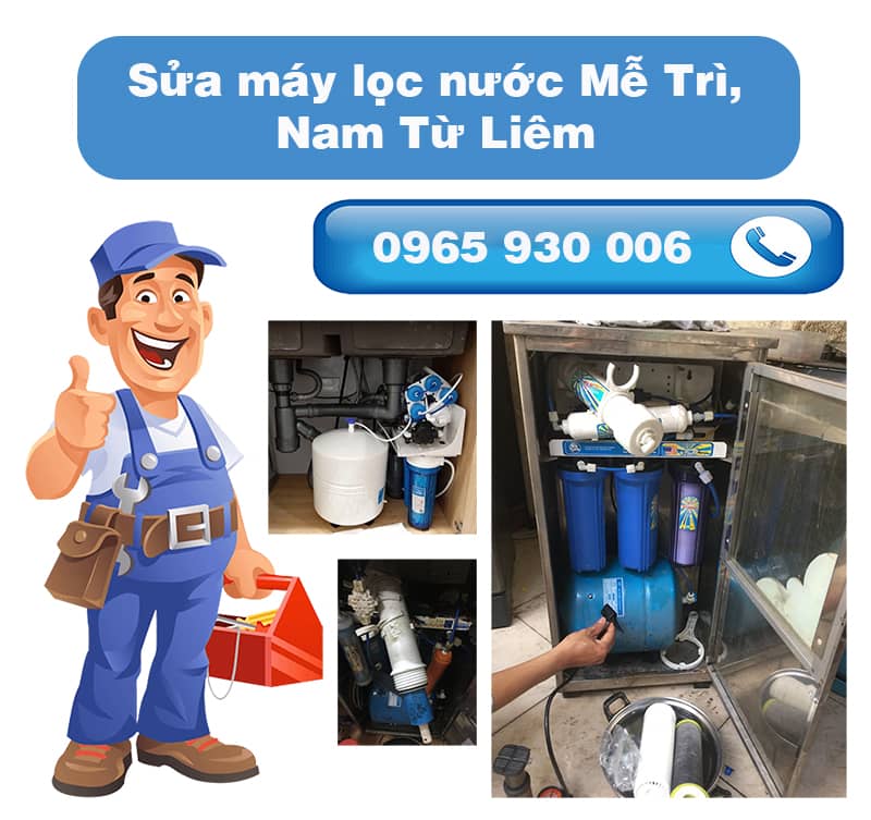 Sửa máy lọc nước Mễ Trì, Nam Từ Liêm