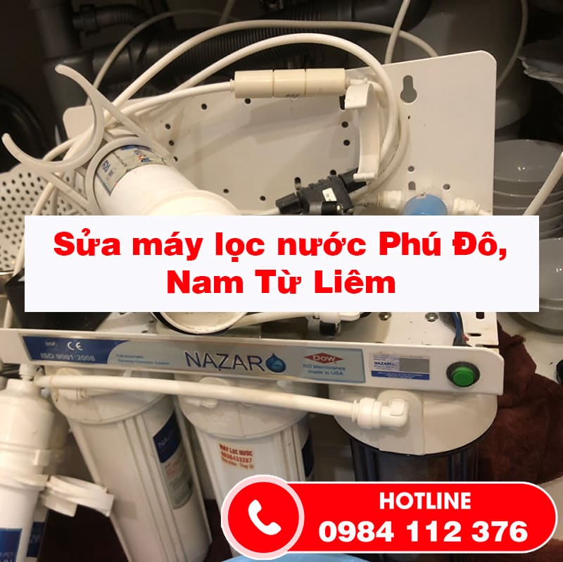 Sửa máy lọc nước Phú Đô, Nam Từ Liêm, chuyên nghiệp 0984 112 376