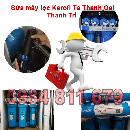 Sửa máy lọc Karofi Tả Thanh Oai, Thanh Trì thợ giỏi