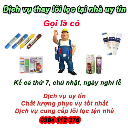 Thay lõi lọc nước tại Long Biên, Sài Đồng chính hãng bảo hành
