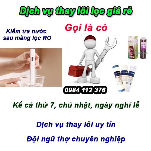 Thay lõi lọc nước Cầu Giấy có kiểm tra chất lượng nước bằng máy