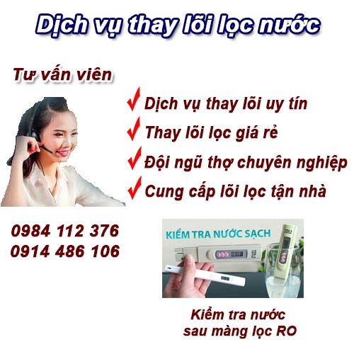 Thay Lõi Lọc Chính Hãng Ở Hà Nội, Giá Rẻ Có Bảo Hành