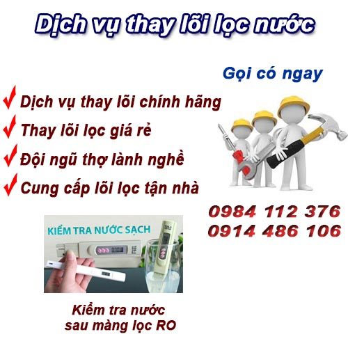 Thay lõi chính hãng, có bảo hành, giá rẻ 0914 486 106 ở Hà Nội