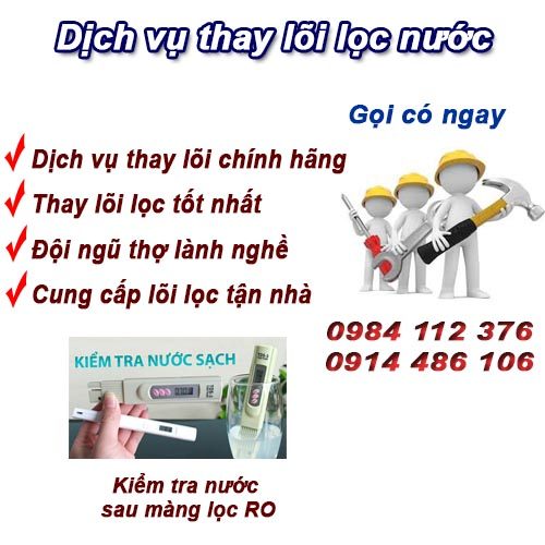 Thay lọc nước tại nhà ở Hà Nội, giá rẻ, chính hãng, có bảo hành