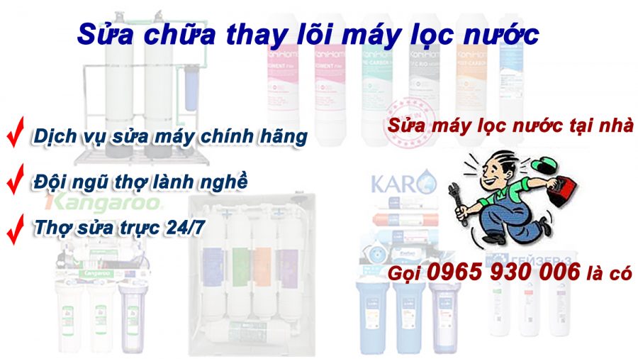 Thay lõi lọc nước RO tại Hai Bà Trưng, dịch vụ chính hãng, giá rẻ