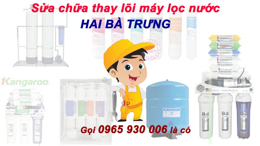 Thay lõi lọc nước RO ở Hai Bà Trưng