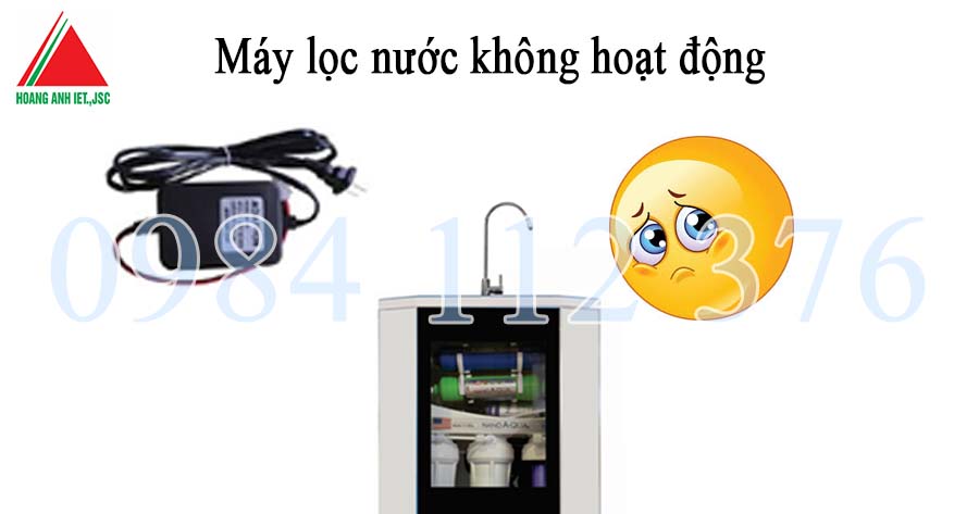 Máy lọc nước RO không hoạt động, nguyên nhân thường gặp do nguồn adaptor