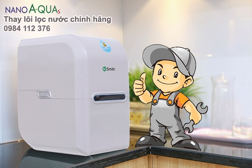 Thay lõi lọc AO Smith Thanh Trì, cam kết chính hãng