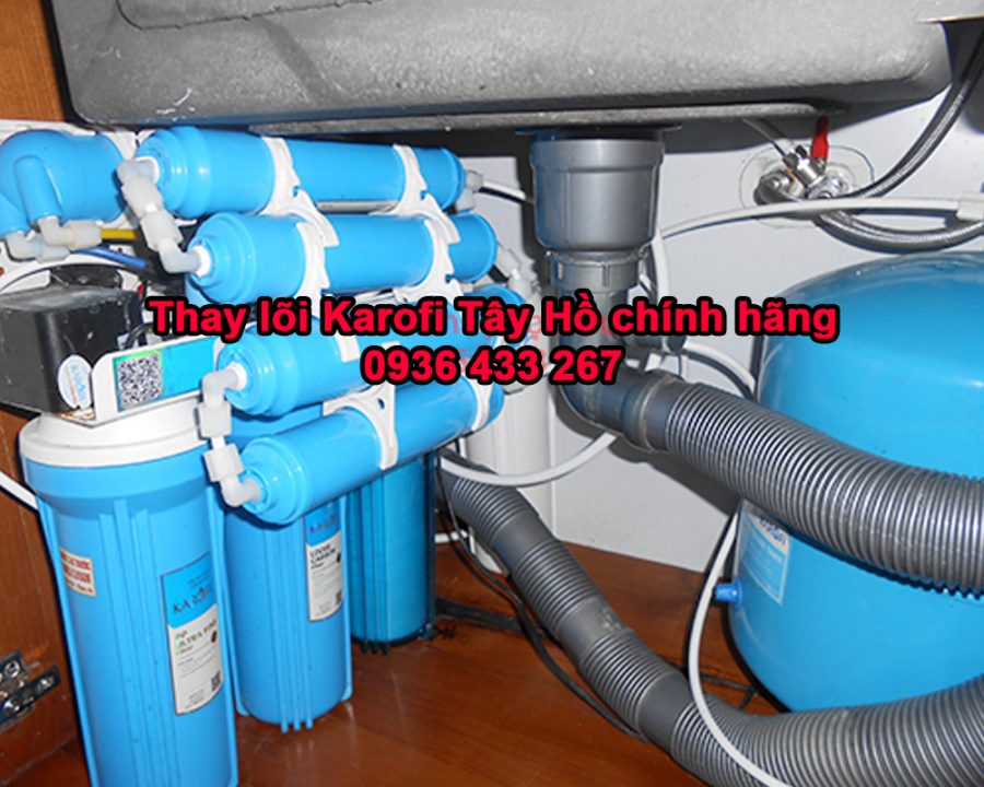 Thay lõi karofi Tây Hồ, Hà Nội, lõi lọc chính hãng 0936 433 267