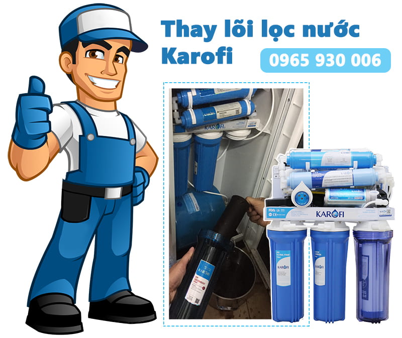 Thay Lõi Lọc Karofi Nhân Chính, cam kết chất lượng