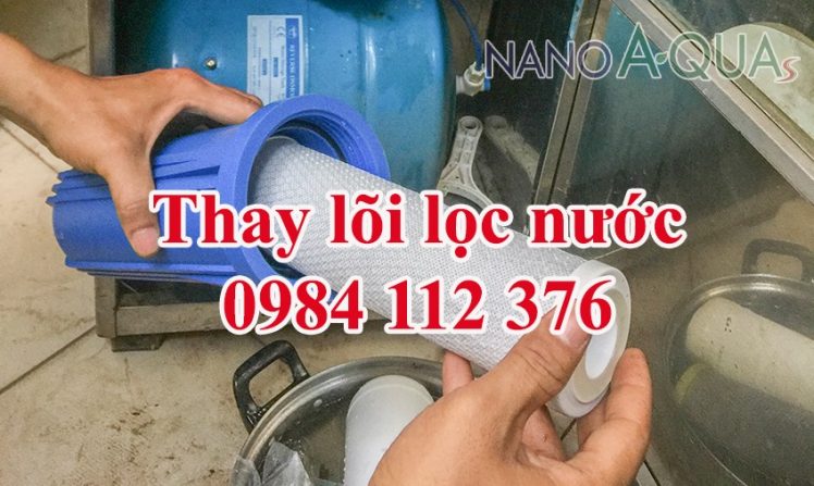 Thay lõi lọc nước sửa máy lọc ở Phú Đô, Nam Từ Liêm tốt rẻ có bảo hành