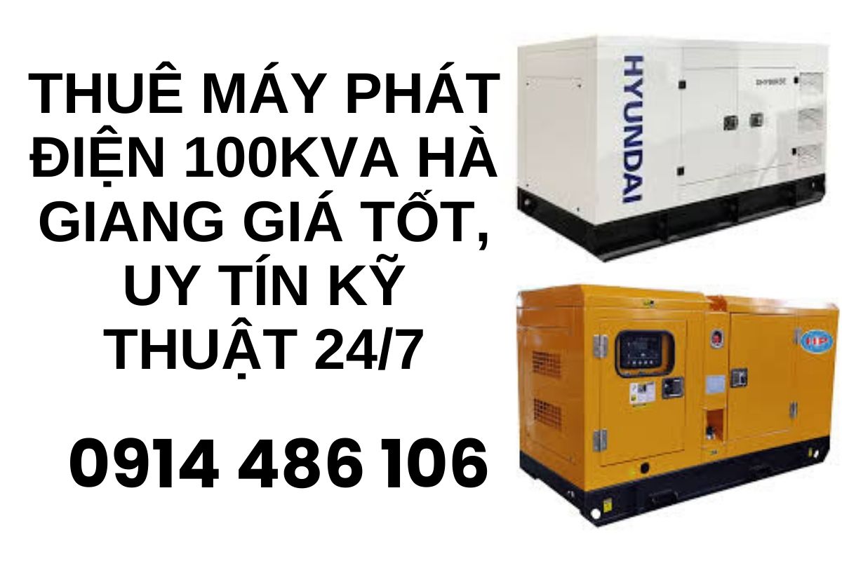 Thuê máy phát điện 100kva Phú Thọ giá tốt, uy tín kỹ thuật 24/7
