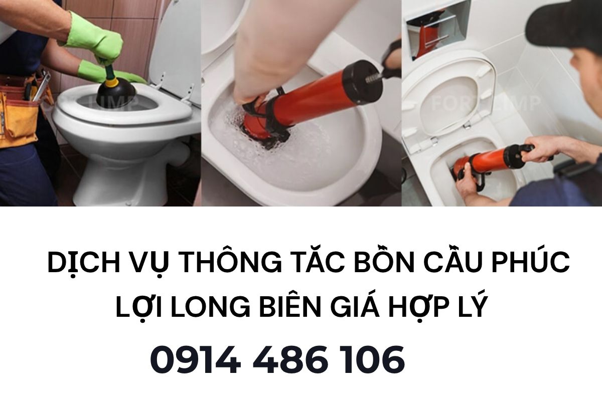 Dịch Vụ Thông Tắc Bồn Cầu Phúc Lợi Long Biên Giá Hợp Lý – Có Mặt Nhanh
