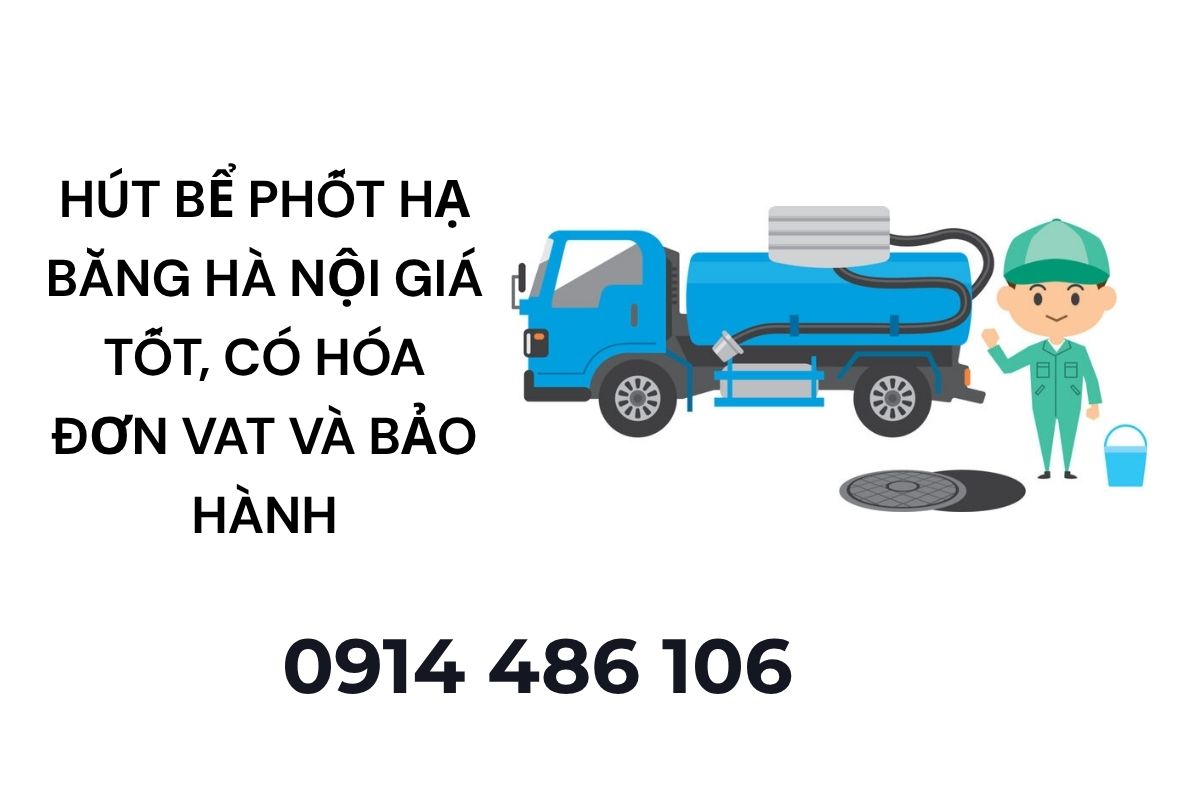 Dịch Vụ Hút Bể Phốt Hạ Bằng 24/7, Xe Đa Công Suất, Báo Giá Minh Bạch