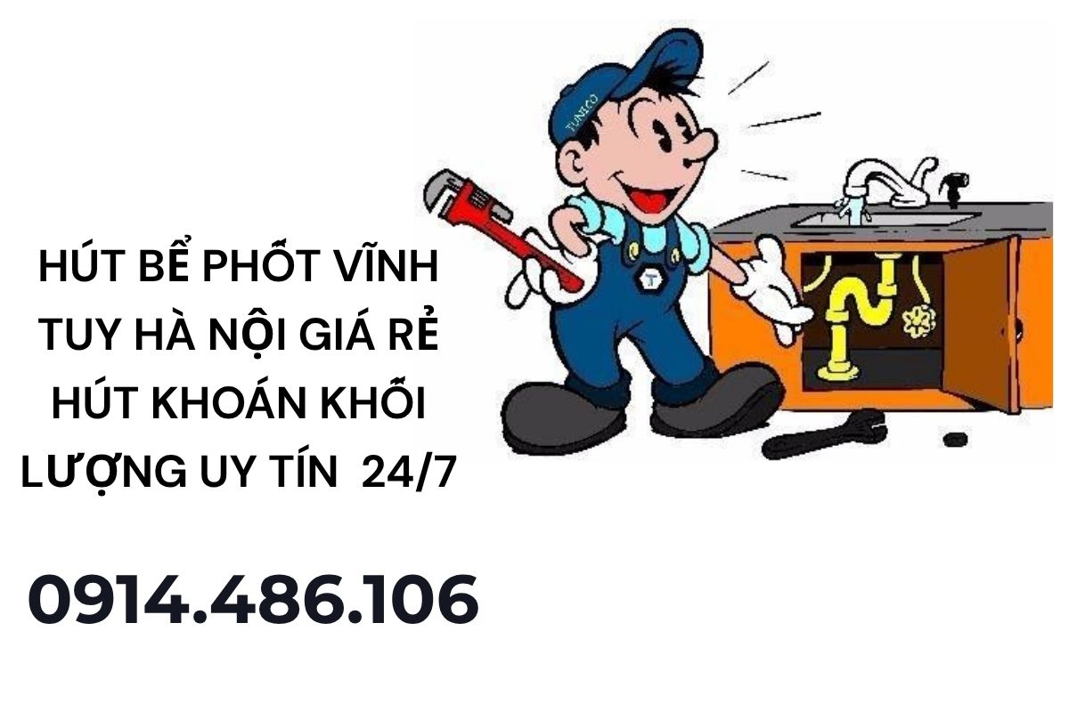 Hút Bể Phốt Vĩnh Tuy Hà Nội Giá Rẻ – Hút Khoán & Theo Khối Minh Bạch 24/7