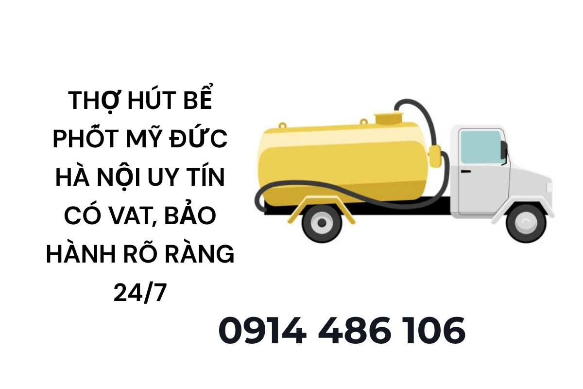 Thợ Hút Bể Phốt Mỹ Đức Hà Nội Uy Tín – Có VAT, Bảo Hành Rõ Ràng 24/7