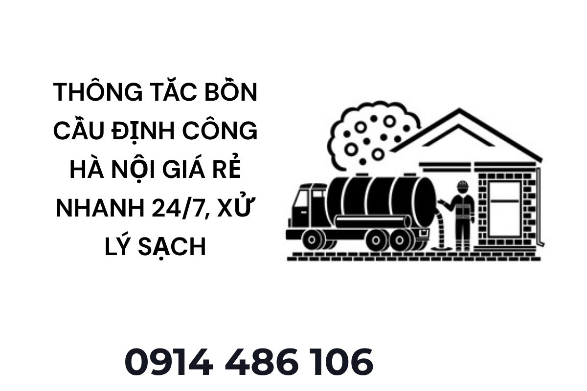 Thông Tắc Bồn Cầu Định Công Hà Nội Giá Rẻ – Hỗ Trợ Nhanh 24/7, Xử Lý Sạch Triệt Để