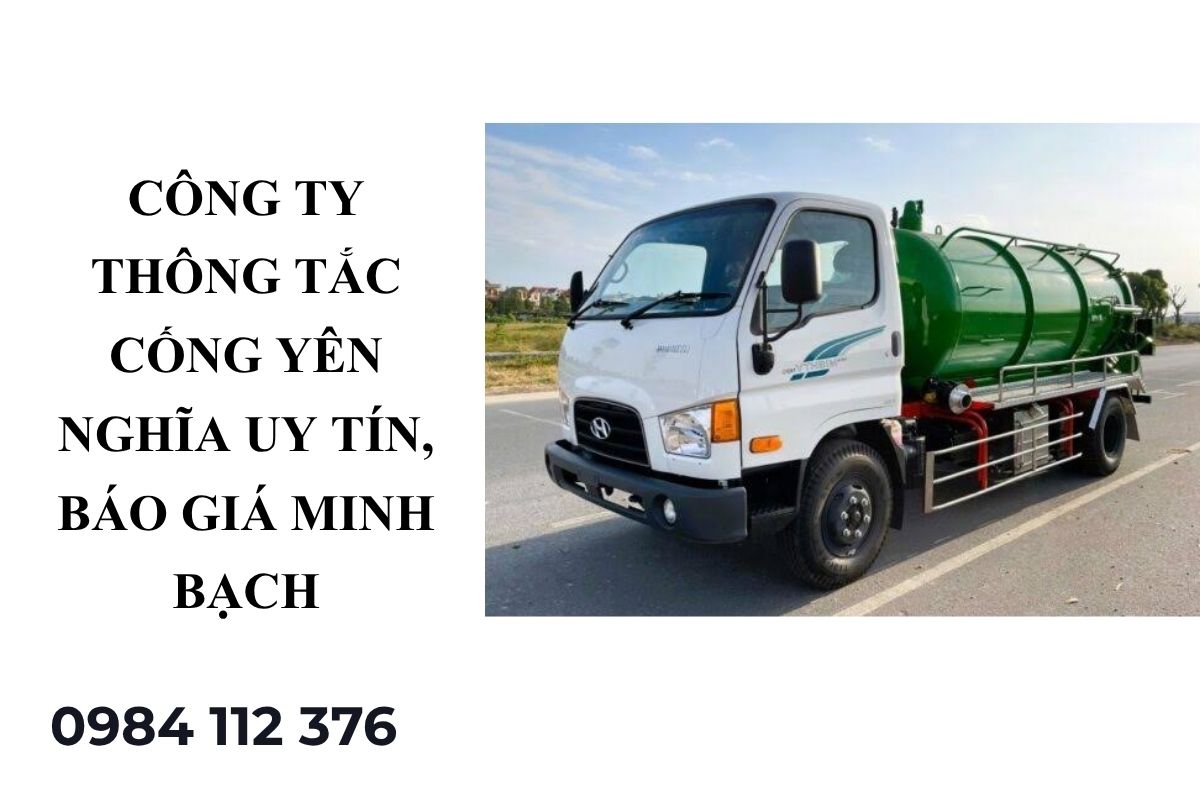 Công Ty Thông Tắc Cống Yên Nghĩa Uy Tín, Báo Giá Minh Bạch, Không Đục Phá