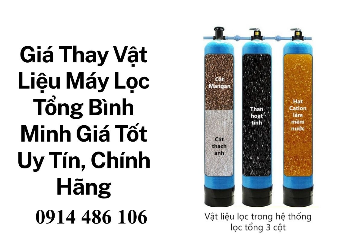 Giá Thay Vật Liệu Máy Lọc Tổng Bình Minh Giá Tốt Uy Tín, Chính Hãng