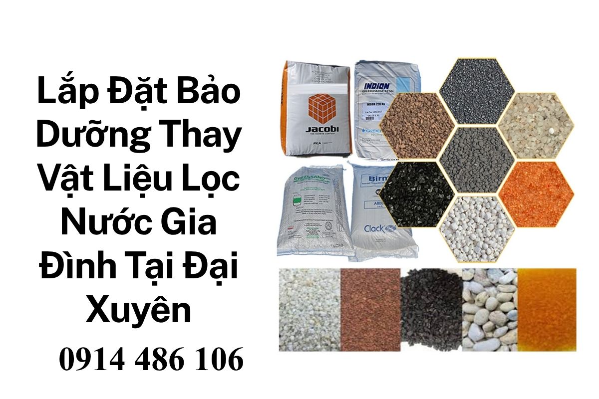 Lắp Đặt Bảo Dưỡng Thay Vật Liệu Lọc Nước Đầu Nguồn Gia Đình Tại Đại Xuyên Giá Tốt