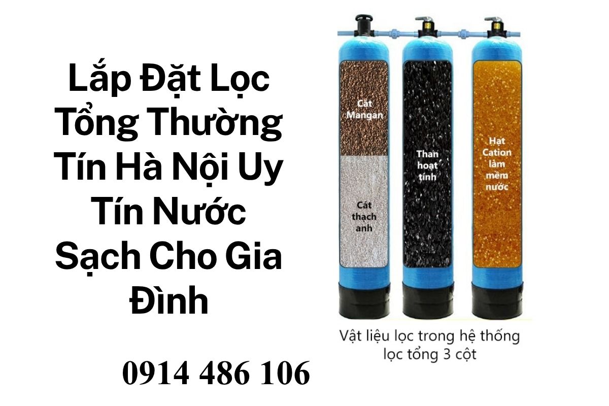 Lắp Đặt Lọc Tổng Thường Tín Hà Nội Uy Tín – Nước Sạch Cho Mọi Gia Đình
