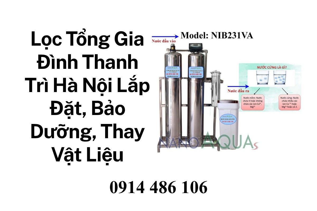 Lọc Tổng Gia Đình Thanh Trì Hà Nội Lắp Đặt, Bảo Dưỡng, Thay Vật Liệu