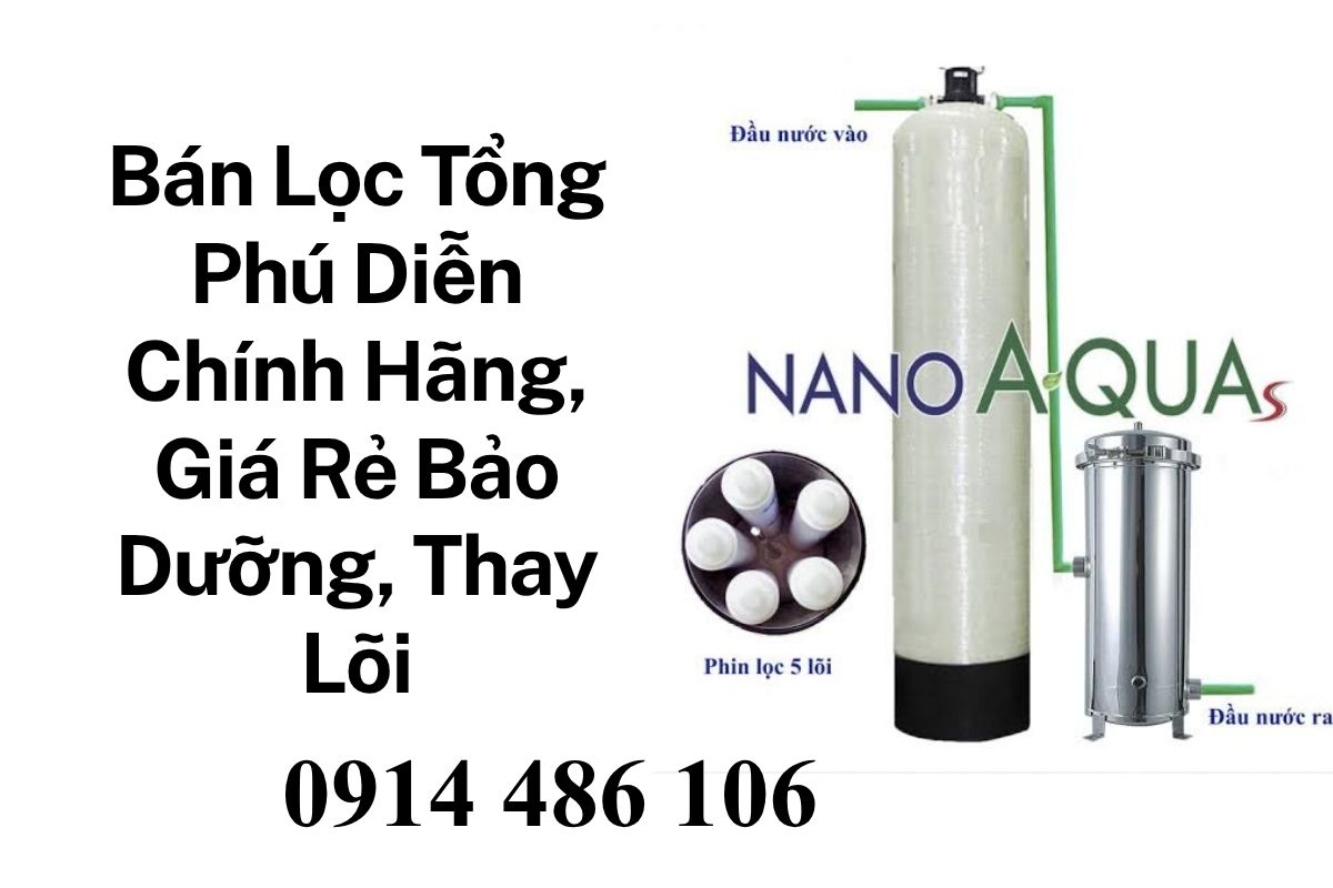 Bán Lọc Tổng Phú Diễn Chính Hãng, Giá Rẻ Bảo Dưỡng, Thay Lõi