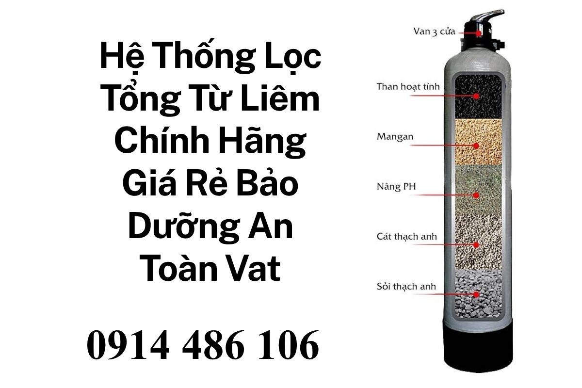 Hệ Thống Lọc Tổng Từ Liêm Chính Hãng Giá Rẻ Bảo Dưỡng An Toàn Vat