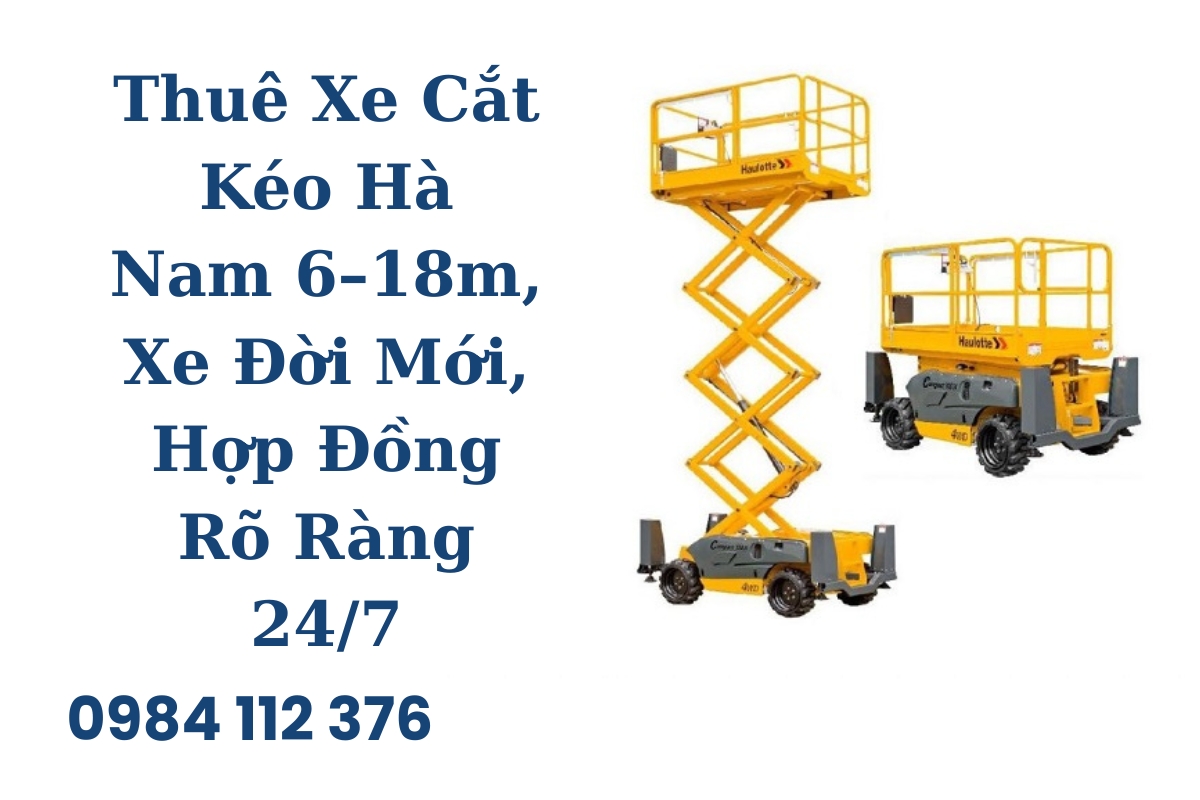 Thuê Xe Cắt Kéo Hà Nam 6–18m, Xe Đời Mới, Hợp Đồng Rõ Ràng, Hỗ Trợ 24/7