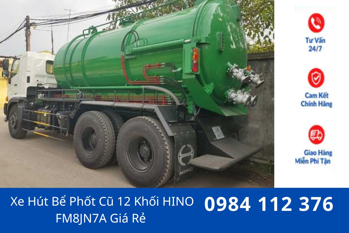 Xe Hút Bể Phốt Cũ 12 Khối HINO FM8JN7A Giá Rẻ Uy Tín Vận Hành Bền Bỉ