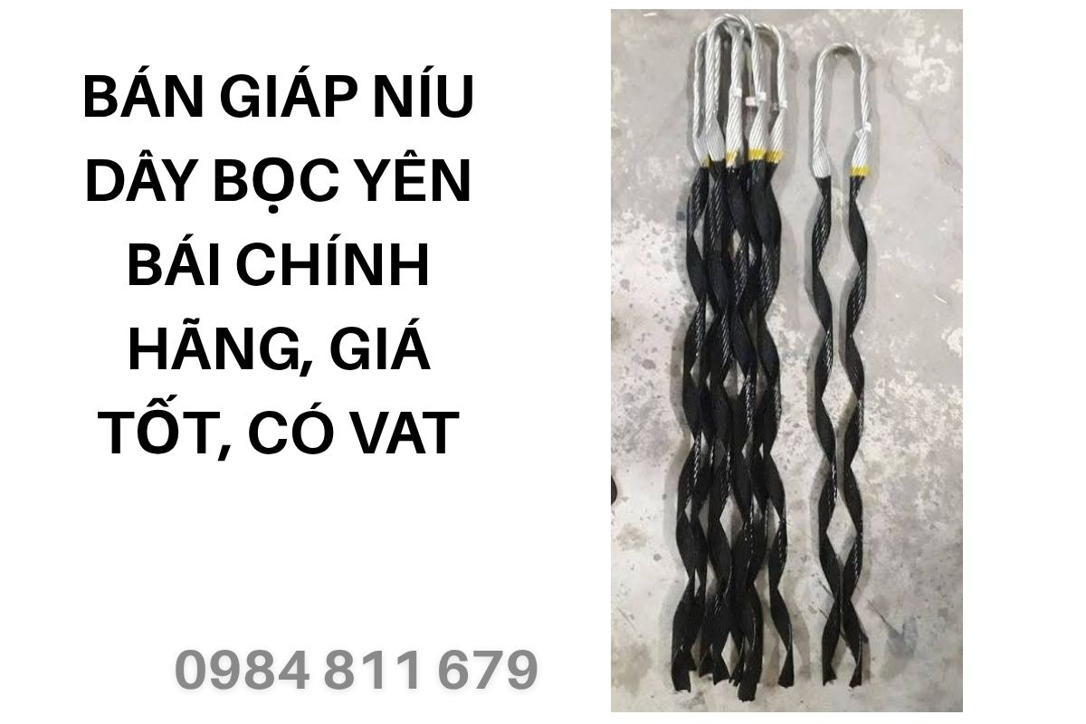 Bán Giáp Níu Dây Bọc Yên Bái Chính Hãng, Giá Tốt, Có VAT