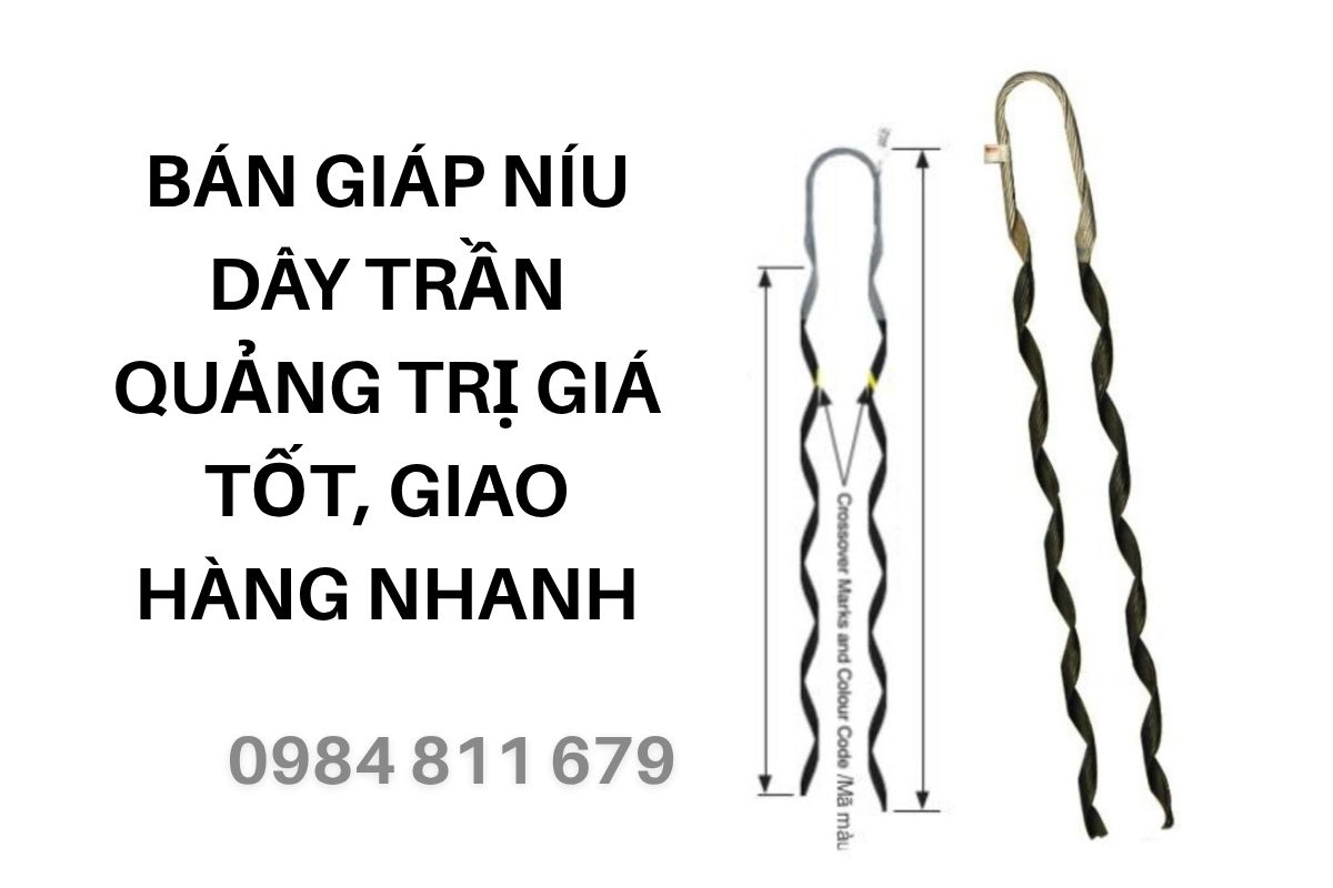 Bán Giáp Níu Dây Trần Quảng Trị Giá Tốt, Giao Hàng Nhanh