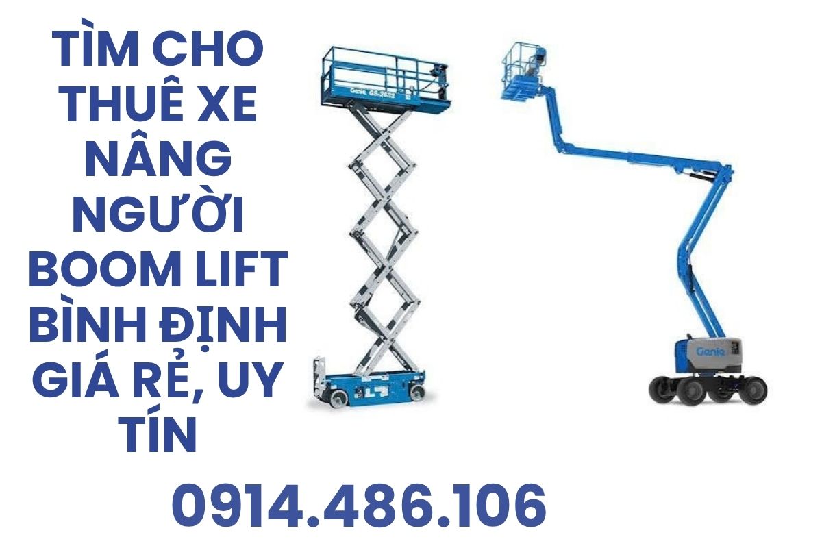 Thuê Xe Nâng Người Boom Lift Bình Định 12m - 40m Giá Rẻ