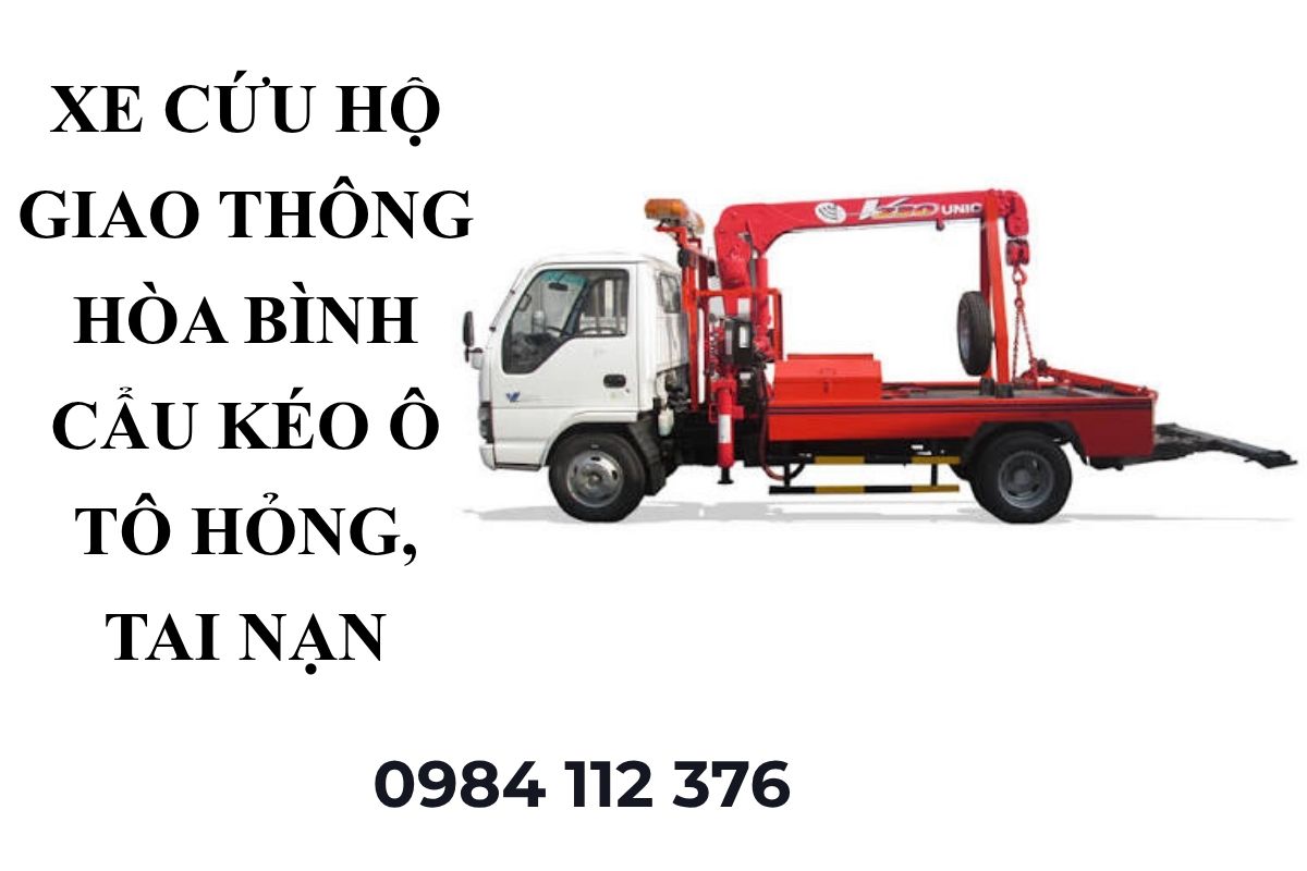 Xe Cứu Hộ Giao Thông Hòa Bình Cẩu Kéo Ô Tô Hỏng, Tai Nạn