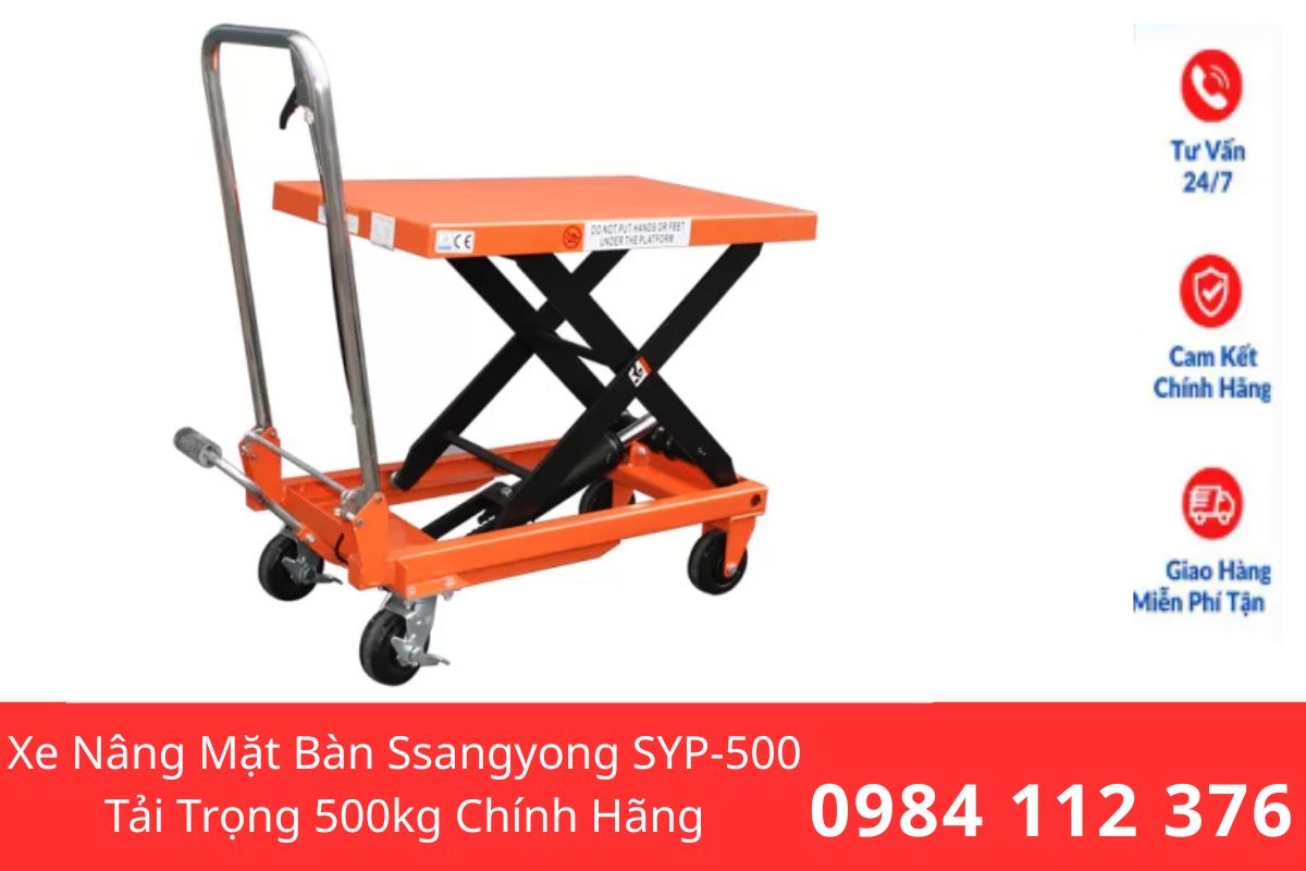 Xe Nâng Mặt Bàn Ssangyong SYP-500 Tải Trọng 500kg Chính Hãng, Giá Tốt