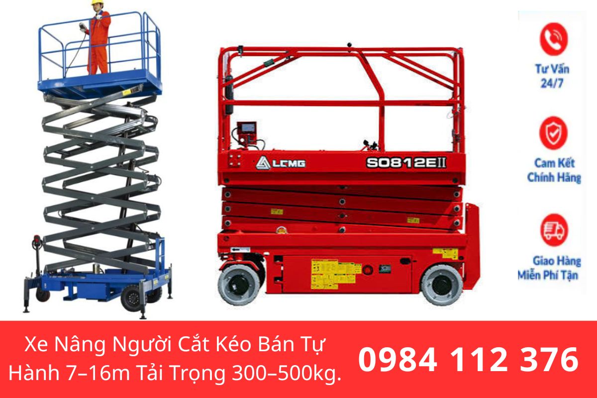 Xe Nâng Người Cắt Kéo Bán Tự Hành 7–16m Giá Rẻ, Đa Dạng Chiều Cao Nâng