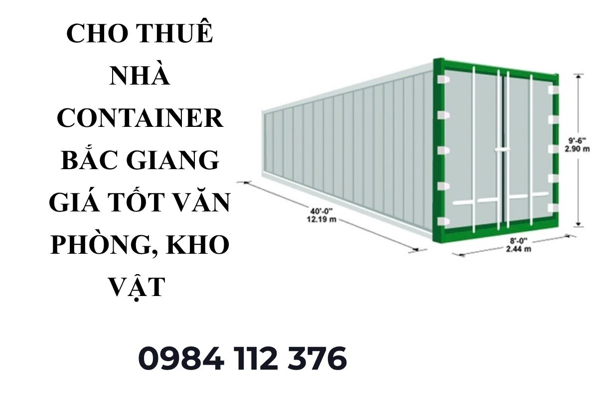 Cho Thuê Nhà Container Bắc Giang Giá Tốt – Văn Phòng, Kho Vật Tư, Nhà Ở