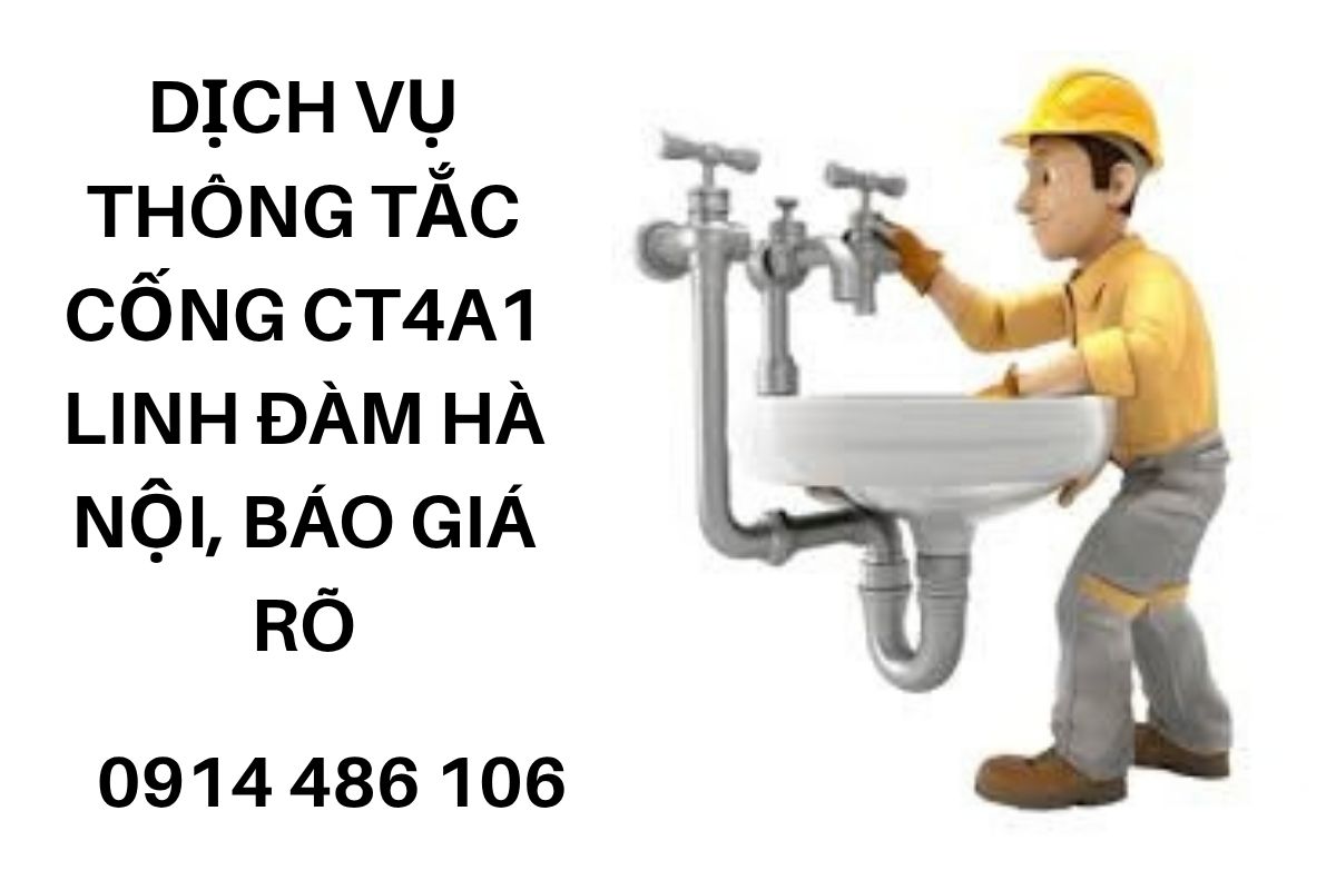 Dịch Vụ Thông Tắc Cống CT4A1 Linh Đàm Hà Nội, Giá Tốt