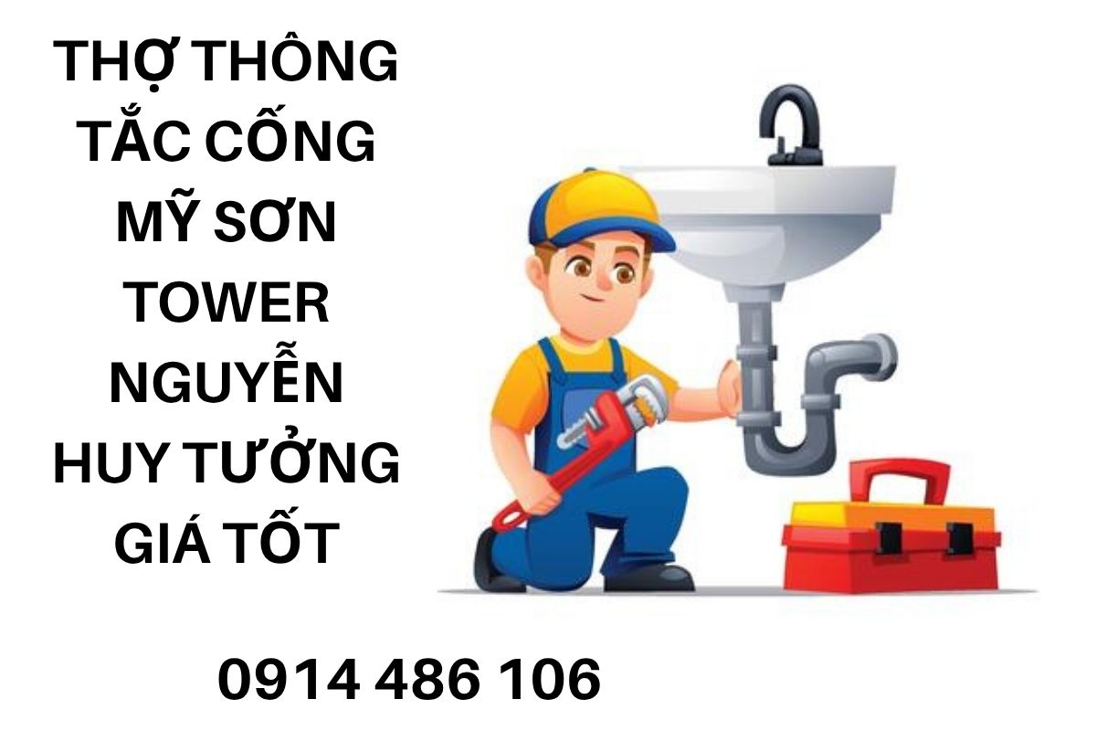 Thợ Thông Tắc Cống Mỹ Sơn Tower Nguyễn Huy Tưởng Thanh Xuân Giá Tốt, Hiệu Quả
