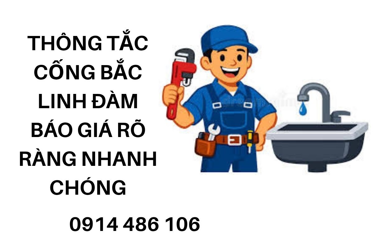 Dịch Vụ Thông Tắc Cống Bắc Linh Đàm Hà Nội Giá Tốt, Uy Tín